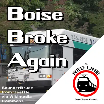 Coming Soon: Better Buses in Boise, Idaho: Episode 77 thumbnail