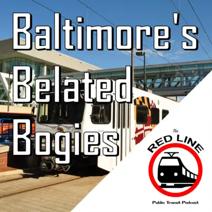 Almost a Metro - Transit in Baltimore: Episode 92 thumbnail